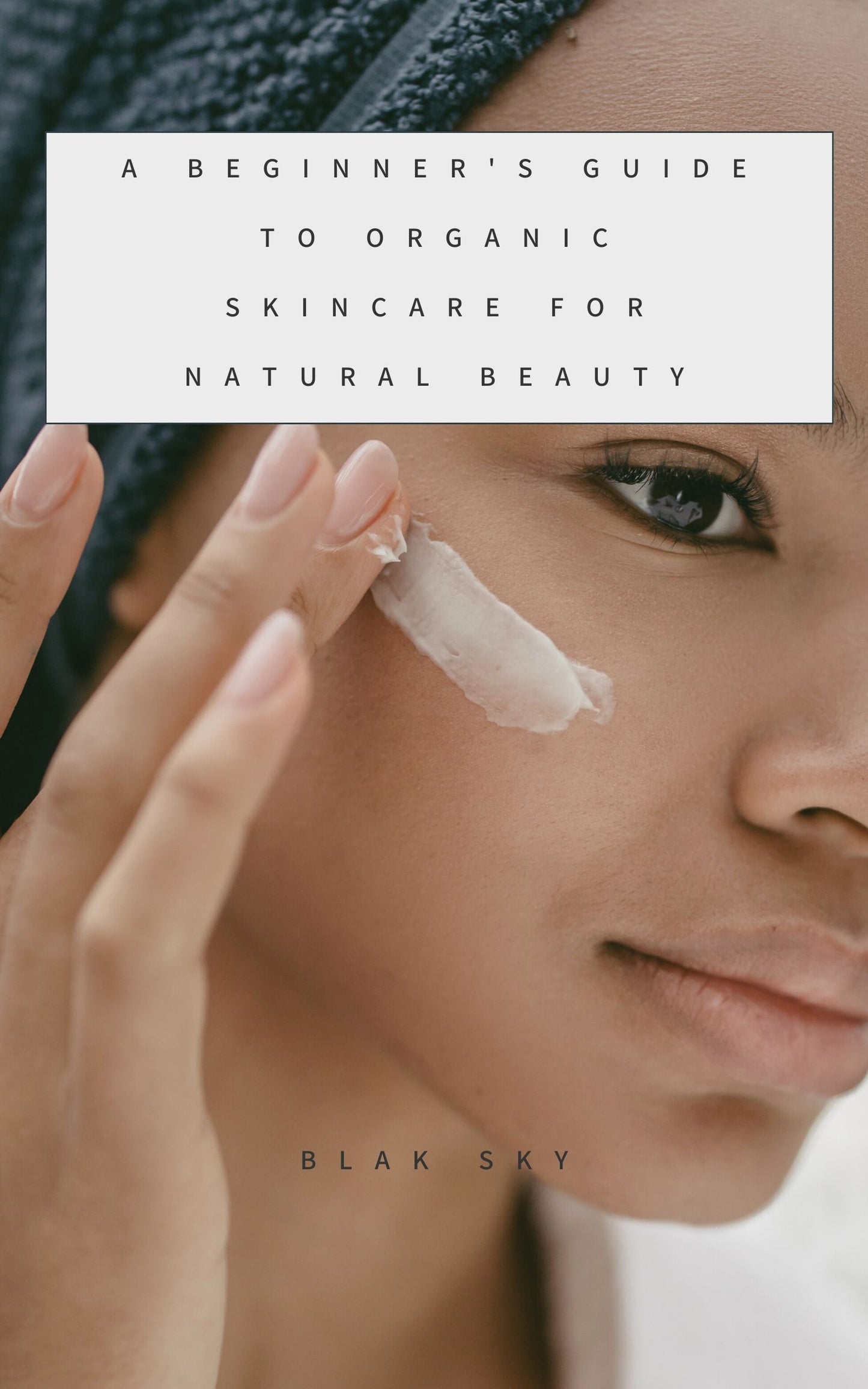 Organic Beauty and Skincare Tips